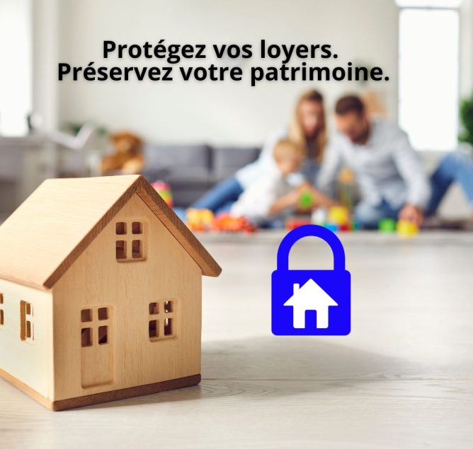 Protegez vos loyers